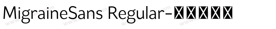 MigraineSans Regular字体转换